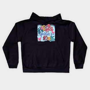 Happy father's day Kids Hoodie